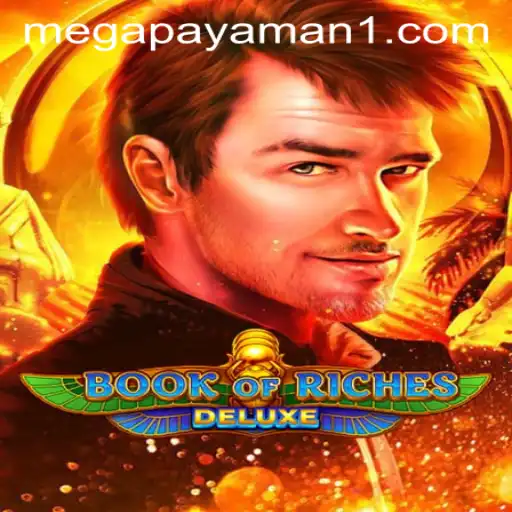 A Deep Dive into Book of Riches Deluxe and the Mega Payaman Phenomenon