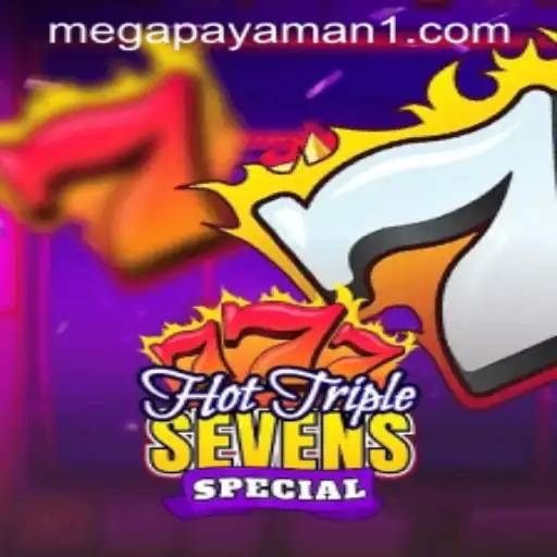 Exploring HotTripleSevensSpecial: A Guide to Mega Payaman