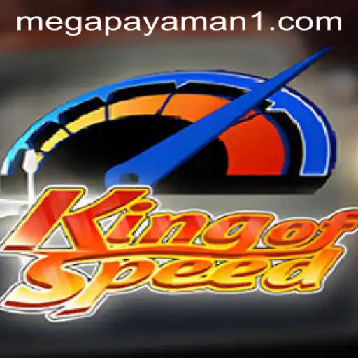 Exploring the Thrilling World of KingofSpeed: A Mega Payaman Adventure