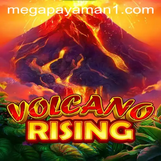 Explore the Thrilling World of VolcanoRising: Mega Payaman Awaits
